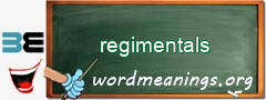 WordMeaning blackboard for regimentals